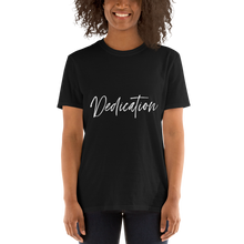Load image into Gallery viewer, Dedication Short Sleeve Tshirt