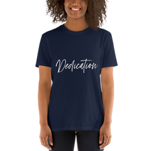 Load image into Gallery viewer, Dedication Short Sleeve Tshirt
