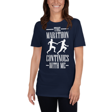 Load image into Gallery viewer, The Marathon Continues w/Me - Motivational Tshirt

