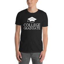 Load image into Gallery viewer, College Graduate T-shirt
