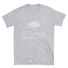 Load image into Gallery viewer, College Graduate T-shirt
